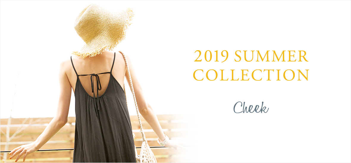 Cheek 2019 SUMMER